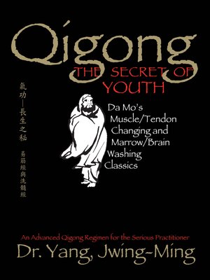cover image of Qigong, the Secret of Youth 2nd. Ed.